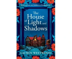 KNYGA Westwood, Lauren House of Light and Shadows: A captivating historical mystery from Lauren Westwood