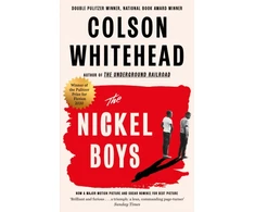 KNYGA Whitehead Colson Nickel Boys: Now a major motion picture and Oscar nominee for Best Picture and Best Adapted Screenplay