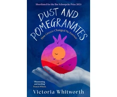 KNYGA Whitworth, Victoria Dust and Pomegranates: How Greece Changed Me Forever