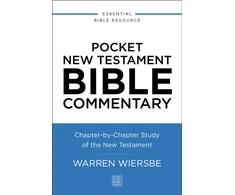 KNYGA Wiersbe Warren W Pocket New Testament Bible Commentary: Chapter-by-Chapter Study of the New Testament