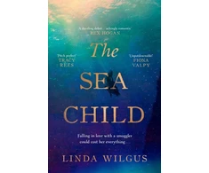 KNYGA Wilgus Linda Sea Child: A gorgeous sweeping historical debut love story set in Cornwall - with a hint of magic and folklore