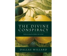 KNYGA Willard, Dallas Divine Conspiracy: Rediscovering Our Hidden Life in God