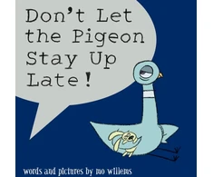 KNYGA Willems Mo Don't Let the Pigeon Stay Up Late!