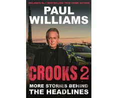 KNYGA Williams, Paul Crooks 2: More Stories Behind the Headlines