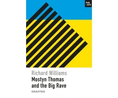 KNYGA Williams, Richard Mostyn Thomas and the Big Rave