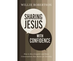 KNYGA Willie Robertson Sharing Jesus with Confidence