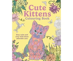 KNYGA Willow, Tansy Cute Kittens Colouring Book: Stay Calm &amp; Cosy with these Adorable Cats