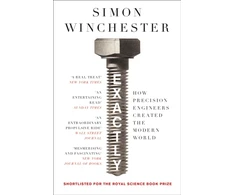 KNYGA Winchester, Simon Exactly: How Precision Engineers Created the Modern World
