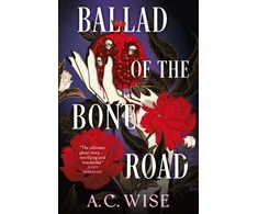 KNYGA Wise Ac Ballad of the Bone Road
