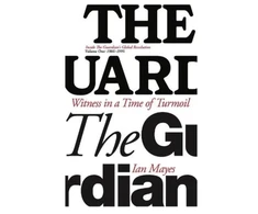 KNYGA Bookshop Witness in a Time of Turmoil: Inside the Guardian's Global Revolution Volume 1 1986-1995