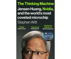 KNYGA Witt, Stephen The Thinking Machine: Jensen Huang, Nvidia, and the World’s Most Coveted Microchip
