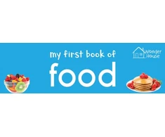 KNYGA Wonder House Books My First Book of Food: First Board Book