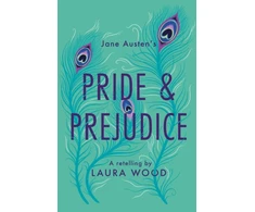 KNYGA Wood Laura Pride and Prejudice: A Retelling