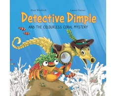 KNYGA Woolrich Peter Detective Dimple Investigates: The Colourless Coral Mystery: An Underwater Mystery Where Teamwork and Care Can Save the Oceans