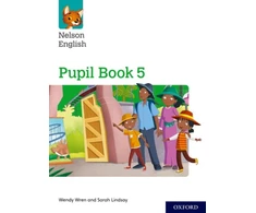 KNYGA Wren, Wendy; Lindsay, Sarah Nelson English: Year 5/Primary 6: Pupil Book 5