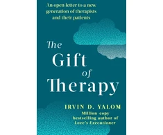 KNYGA Irvin D Yalom Yalom Irvin Gift Of Therapy: An open letter to a new generation of therapists and their patients