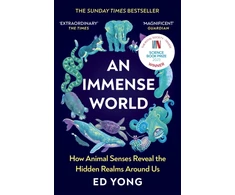 KNYGA Ed Yong Yong Ed Immense World: How Animal Senses Reveal the Hidden Realms Around Us
