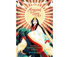 KNYGA Yoshitani Yoshi Around the Sun: Stories and Symbols from Across the World