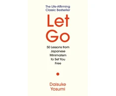 KNYGA Yosumi, Daisuke Let Go: 'A meaningful guide for living lightly and authentically' MARIE KONDO