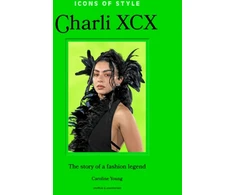 KNYGA Young Caroline Icons of Style: Charli XCX: The story of a fashion legend