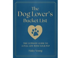 KNYGA Young Haley Dog Lover's Bucket List: The Ultimate Guide to a Full Life with Your Pup