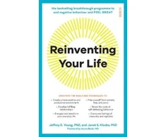 KNYGA Jeffrey E Young Young, Jeffrey E.; Klosko, Janet S. Reinventing Your Life: the bestselling breakthrough programme to end negative behaviour and feel great