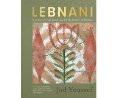 KNYGA Youssef, Jad Lebnani: A journey through family, food &amp; the flavour of Lebanon
