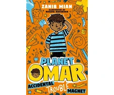 KNYGA Zanib Mian Planet Omar: Accidental Trouble Magnet, Book 1