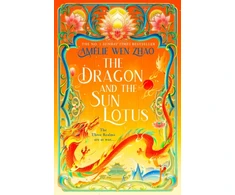 KNYGA Zhao Amelie Wen Dragon and the Sun Lotus