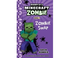KNYGA Zombie Zack Diary of a Minecraft Zombie Book 4: Zombie Swap