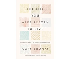 KNYGA Zondervan Life You Were Reborn to Live