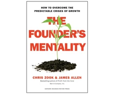 KNYGA Zook, Chris; Allen, James Founder's Mentality: How to Overcome the Predictable Crises of Growth