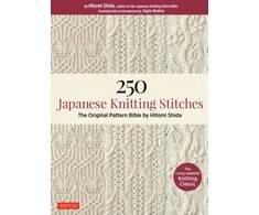KNYGA 250 Japanese Knitting Stitches, The Original Pattern Bible by Hitomi Shida