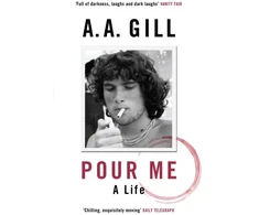 KNYGA A. A. Gill Pour Me