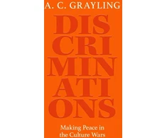 KNYGA A C Grayling Discriminations, Making Peace in the Culture Wars