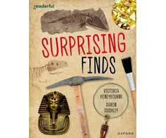 KNYGA Aaron Cushley Readerful Independent Library: Oxford Reading Level 12: Surprising Finds