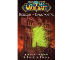 KNYGA Aaron Rosenberg World of Warcraft: Beyond the Dark Portal