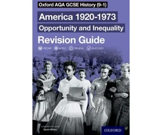 KNYGA Aaron Wilkes Oxford AQA GCSE History (9-1): America 1920-1973: Opportunity and Inequality Revision Guide