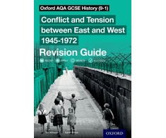 KNYGA Aaron Wilkes Williams Tim Oxford AQA GCSE History: Conflict and Tension between East and West 1945-1972 Revision Guide