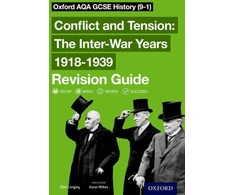 KNYGA Aaron Wilkes Oxford AQA GCSE History: Conflict and Tension: The Inter-War Years 1918-1939 Revision Guide (9-1)
