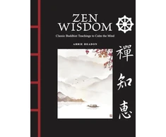 KNYGA Abbie Headon Zen Wisdom, Classic Buddhist Teachings to Calm the Mind