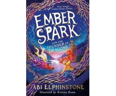 KNYGA Abi Elphinstone Elphinstone Abi Ember Spark and the Thunder of Dragons