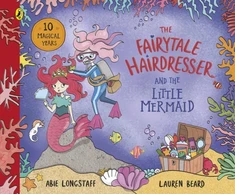 KNYGA Abie Longstaff Fairytale Hairdresser and the Little Mermaid