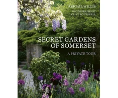 KNYGA Abigail Willis Secret Gardens of Somerset, A Private Tour