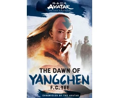 KNYGA Abrams Avatar, The Last Airbender: The Dawn of Yangchen (Chronicles of the Avatar Book 3)