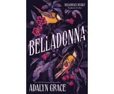 KNYGA Adalyn Grace Belladonna, The addictive and mysterious gothic fantasy romance not to be missed