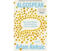 KNYGA Adam Aleksic Aleksic Adam Algospeak: How Social Media is Transforming the Future of Language