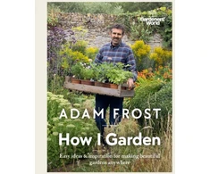 KNYGA Adam Frost Design Gardener’s World: How I Garden