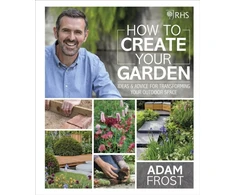 KNYGA Adam Frost RHS How to Create your Garden