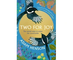 KNYGA Adam Henson Two for Joy, The untold ways to enjoy the countryside